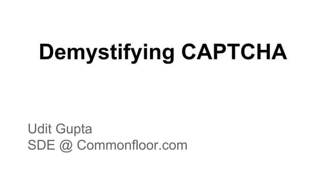 Demystifying captcha Bangalore Meet April 18