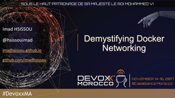 Demystifying Docker Networking Devoxx MA 2017