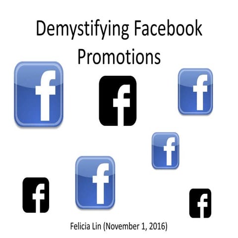 Demystifying facebook promotions (November 1, 2016)