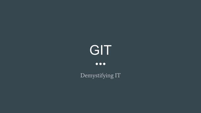 Demystifying git 