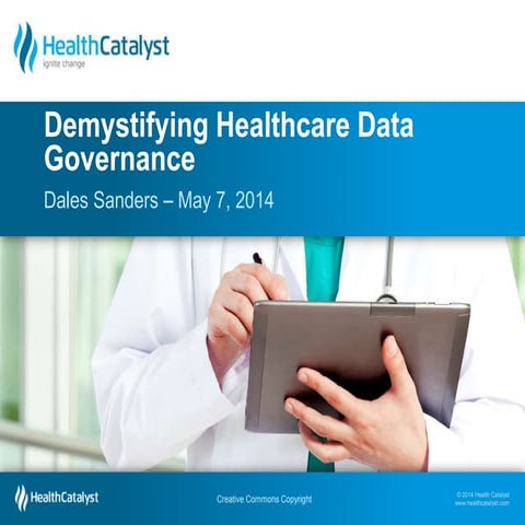 Demystifying Healthcare Data Governance
