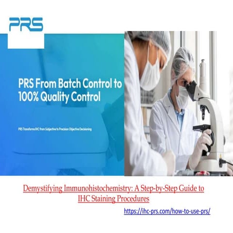 Demystifying Immunohistochemistry A Step-by-Step Guide to IHC Staining Proced...