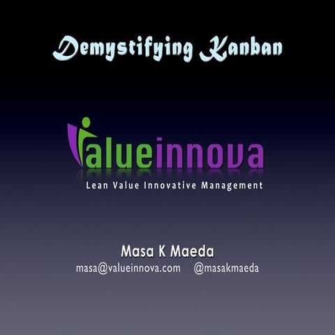 Demystifying kanban   selfcontained