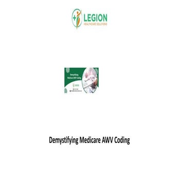 Demystifying Medicare AWV Coding.pptx