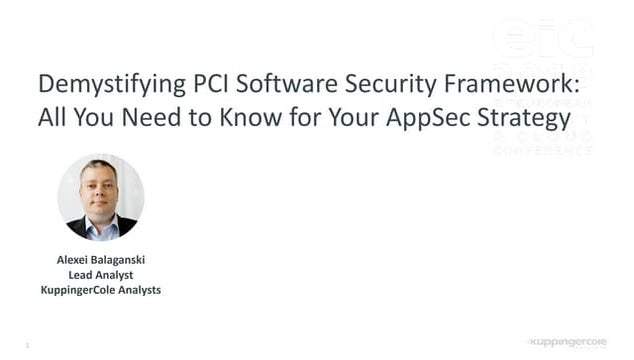 Demystifying PCI Software Security Framework: All You Need to Know for Your A...