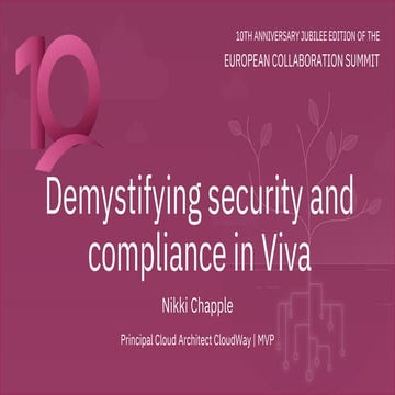 Demystifying security and compliance in Viva | European Collaboration Summit ...