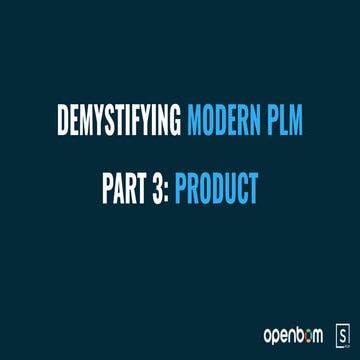 Demystify Modern PLM - Product