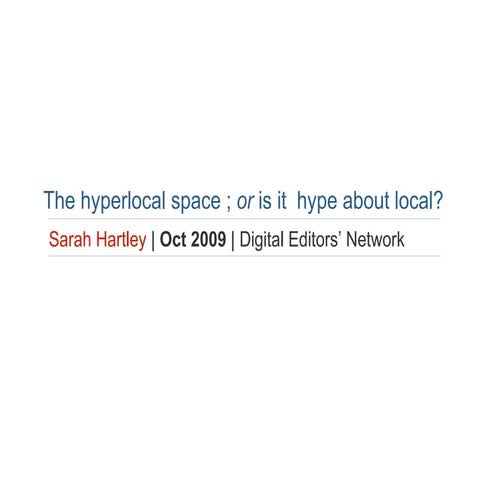 Hyperlocal space