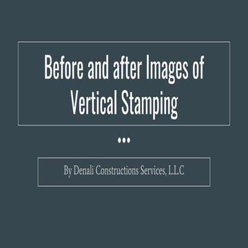 Vertical stamping denali construction services | PDF