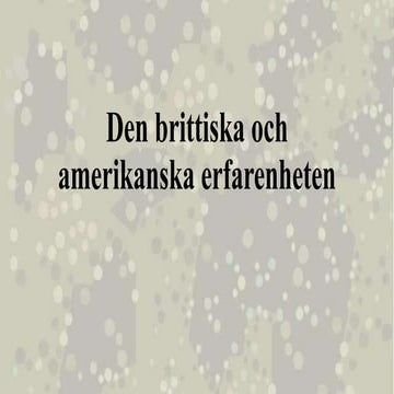 Den brittiska och amerikanska erfarenheten