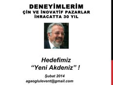 Deneyi̇mleri̇m:İhracatta 30+ Yıl, İhracatta İnovatif Pazarlar