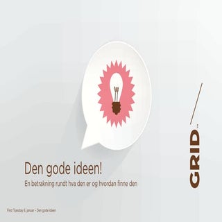 Den gode ideen