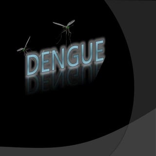 Dengue
