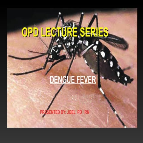 Dengue