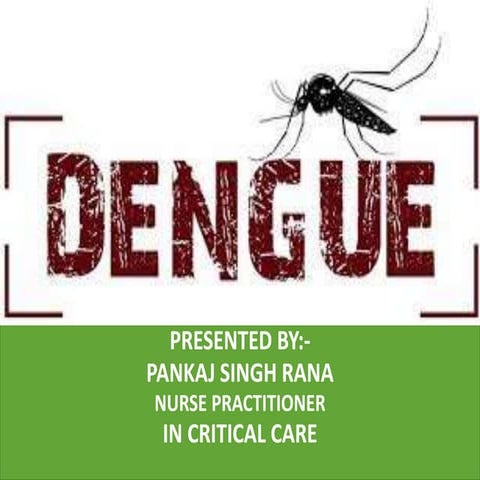 Dengue, DENGUE FEVER, DHS