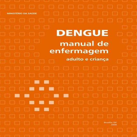 Dengue   manual de enfermagem