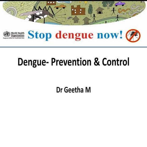 Dengue prevention & control