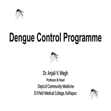 Dengue control programme kma 7 oct.   copy
