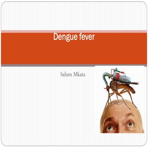 Dengue fever