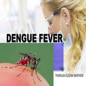 Dengue fever 