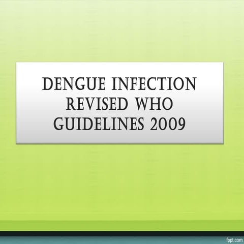 Dengue with who guidelines