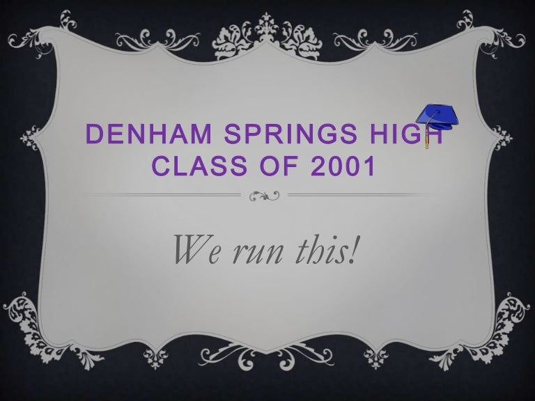 Denham Springs High School