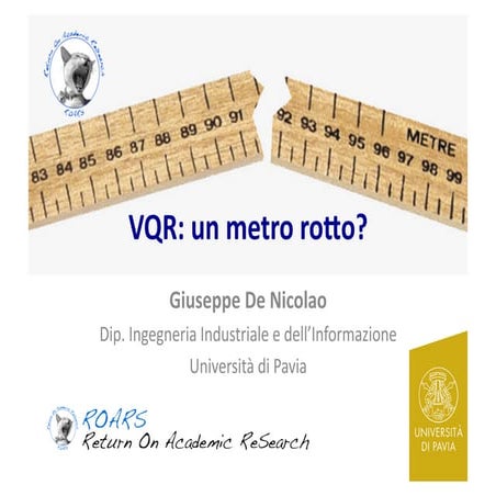 VQR: un metro rotto?