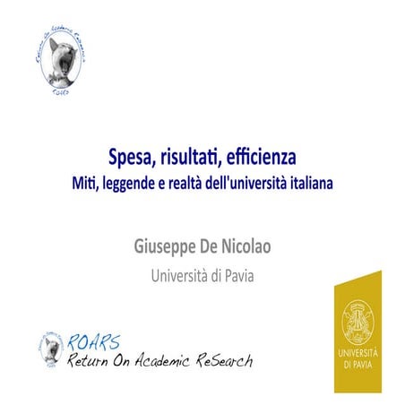 Spesa, risultati, efficienza. Miti, leggende e realtà dell'università italiana