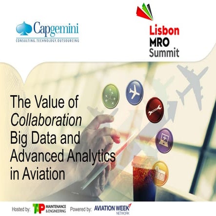 Lisbon MRO Summit - Collaboration in Big Data Analytics
