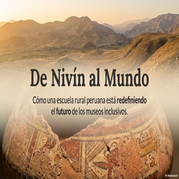 NIVÍN: Desde_Nivín_al_Mundo de los Museos_Inclusivos