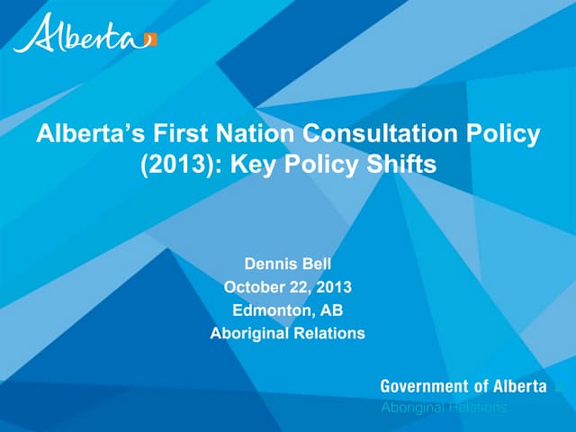 Dennis Bell - Aboriginal Consultation and Engagement in Alberta