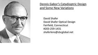 Dennis gabor's catadioptric design and some new variations