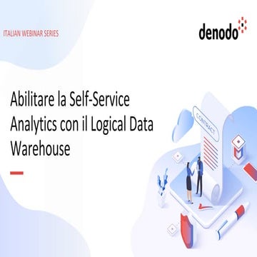 Se la meta è la Self-Service Analytics, il Logical Data Warehouse ne è la rotta
