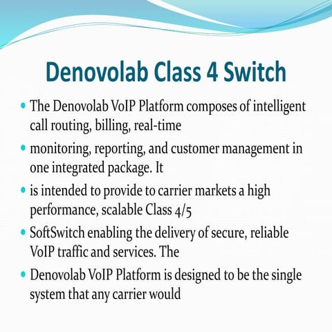 Denovolab Class 4 Switch for efficient VoIP Trading