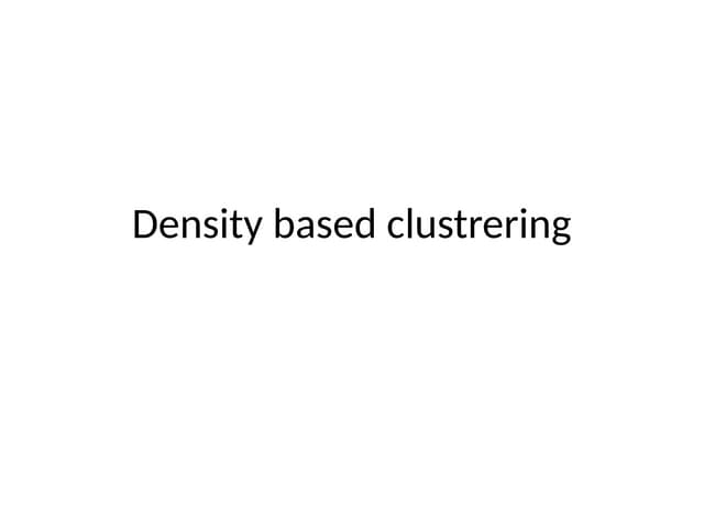 Density based clustrering notes cse.pptx