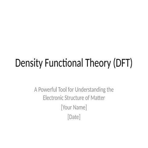 Density_Functional_Theory_Presentation.pptx