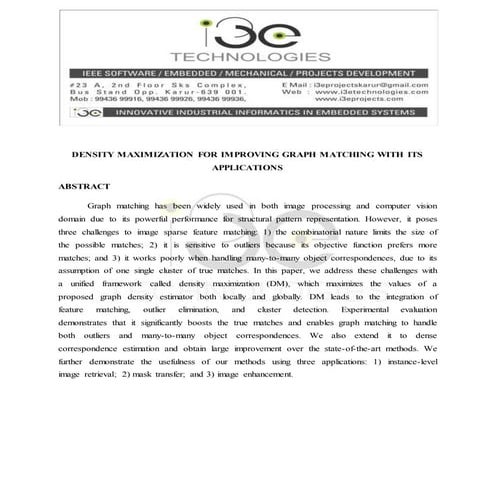 Density maximization for improving graph matching with its applications