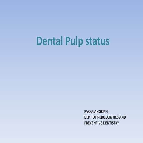 Dental pulp status
