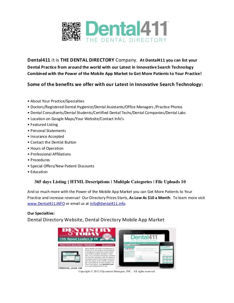 Dental411 it is THE DENTAL DIRECTORY Company