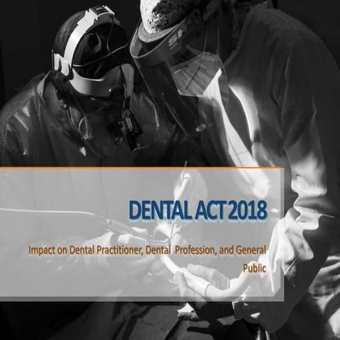 Dental Act 2018.pptx
