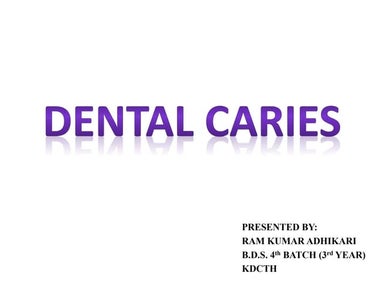 Dental Caries 