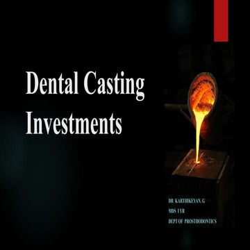 Dental  casting  Investments  - An outline of investment materials