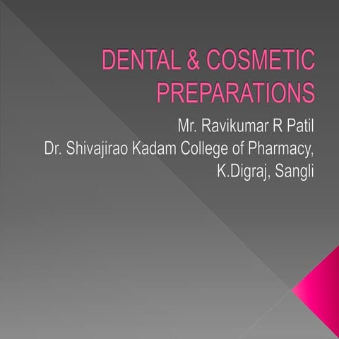 Dental & cosmetic preparations