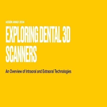 Dental Digital Scanners: Intraoral and Extraoral 3D Scanners