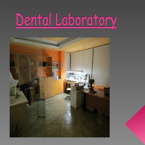 Dental laboratory