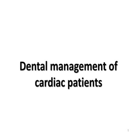 Dental management of cardiac patients