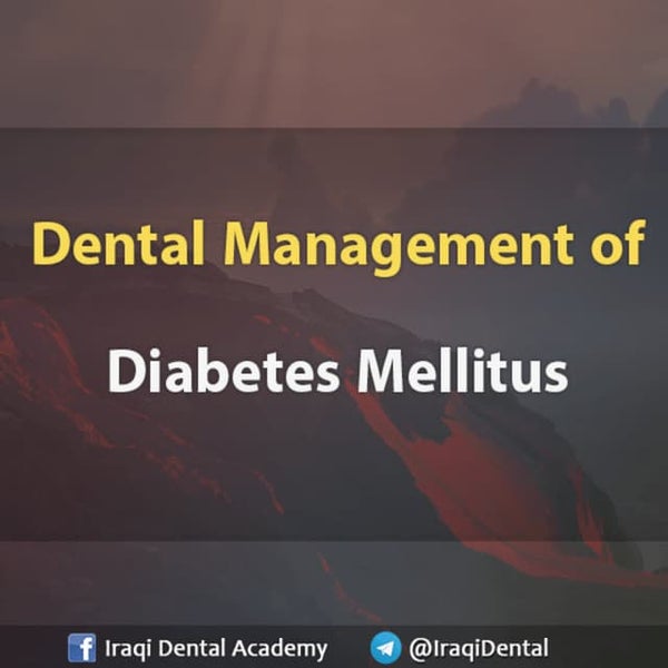 Dental Management of Patient with Diabetes Mellitus