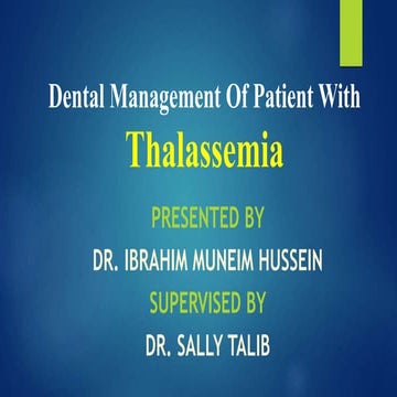 Dental Management Of Patient With Thalassemia.pptx