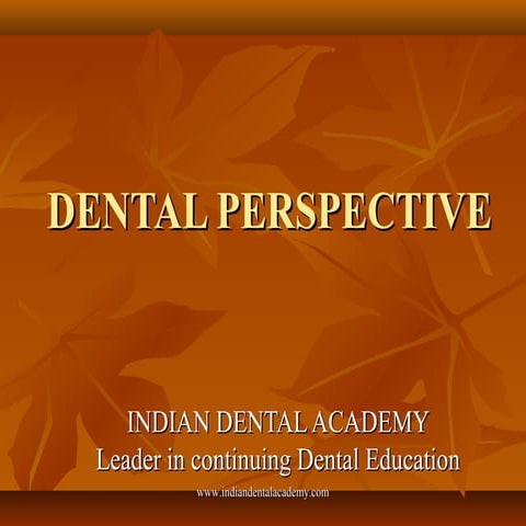 Dental perspective/cosmetic dentistry courses