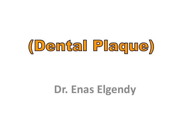 Dental plaque